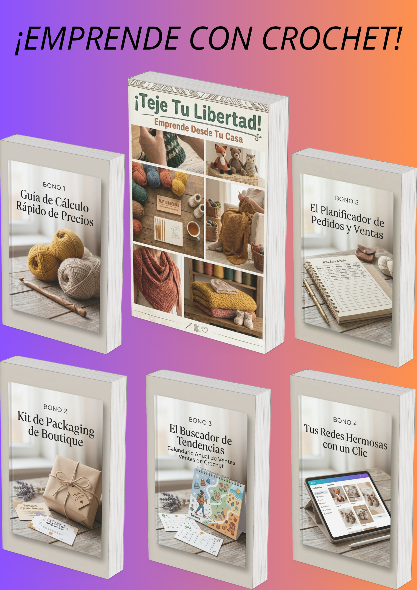 ¡Teje Tu Libertad!:Emprende con Crochet